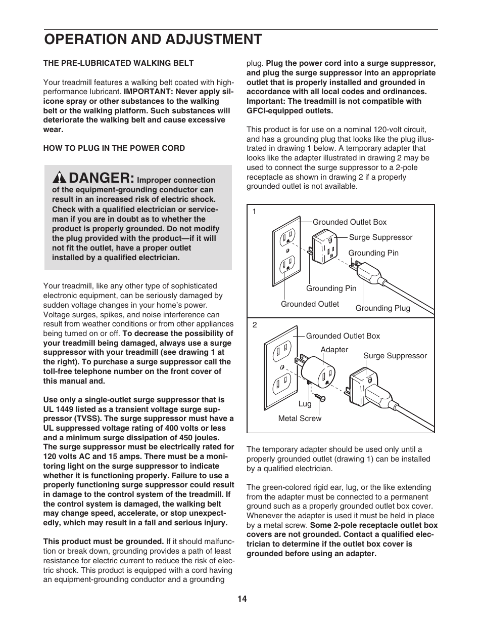 Operation and adjustment, Danger | NordicTrack Viewpoint 3000 30704.0 User Manual | Page 14 / 40