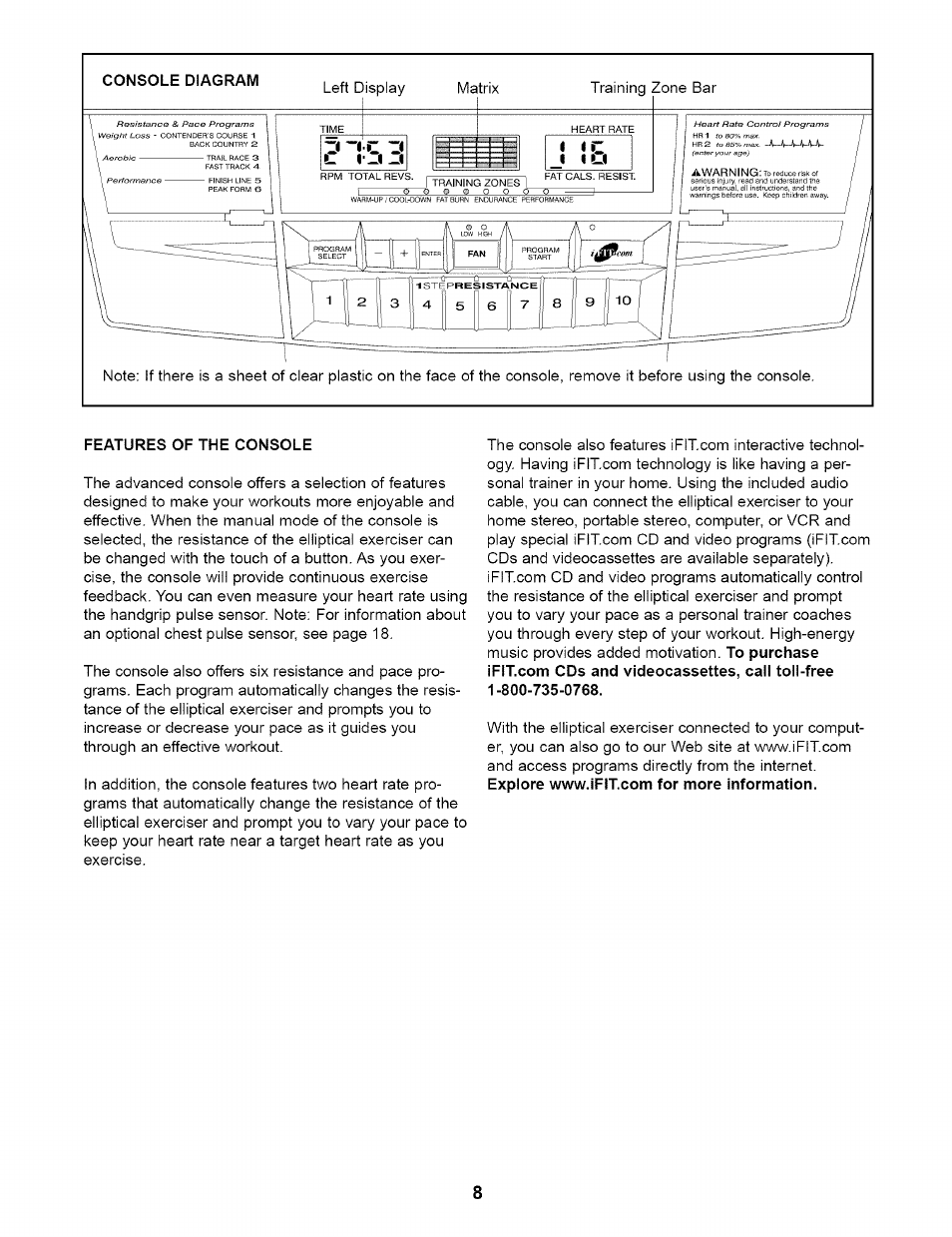 Features of the console | NordicTrack NEL07940 User Manual | Page 8 / 24