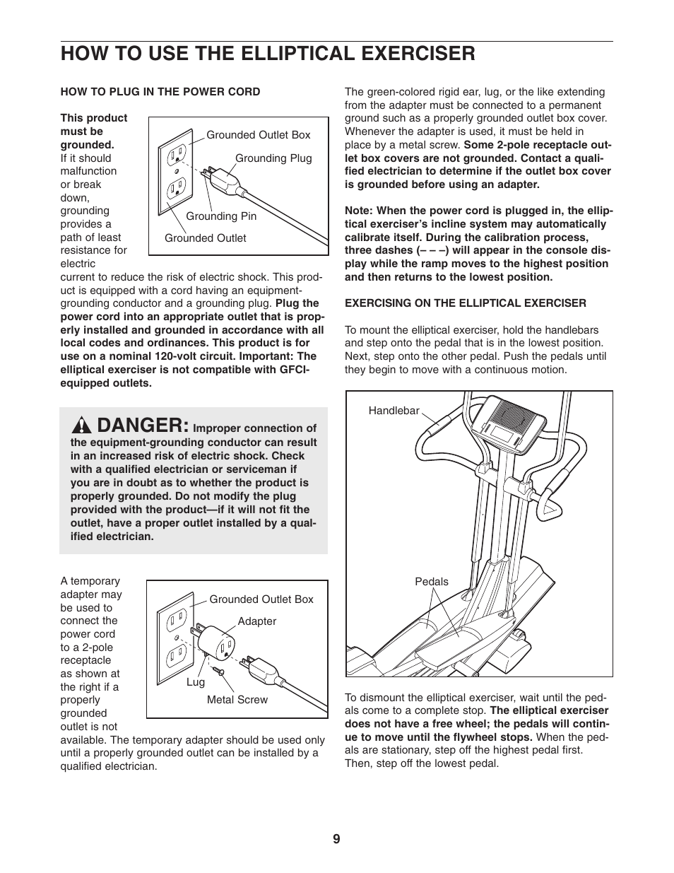 Danger, How to use the elliptical exerciser | NordicTrack NEL7095.1 User Manual | Page 9 / 28