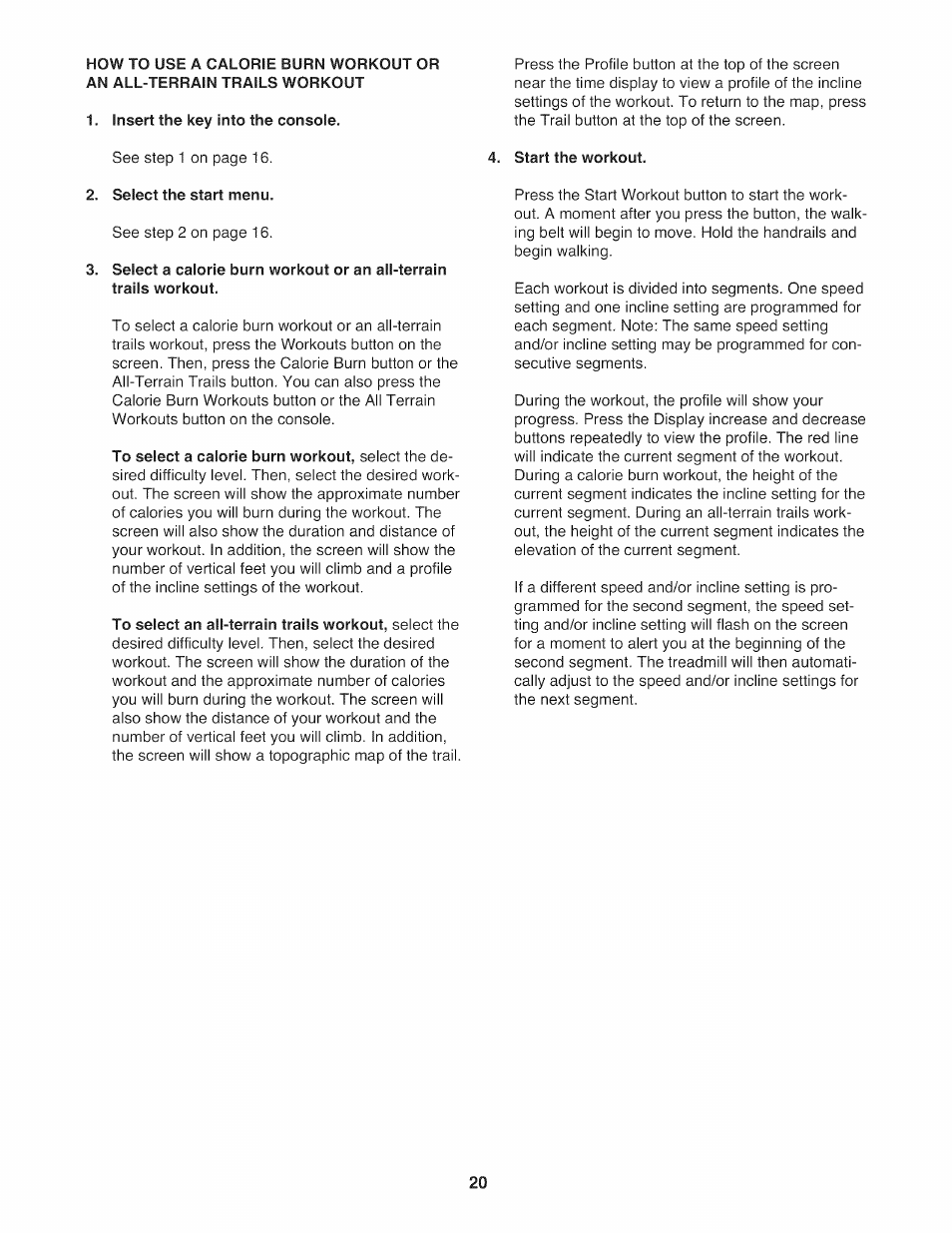 Insert the key into the console, Select the start menu, Start the workout | NordicTrack NTL14010.0 User Manual | Page 20 / 40