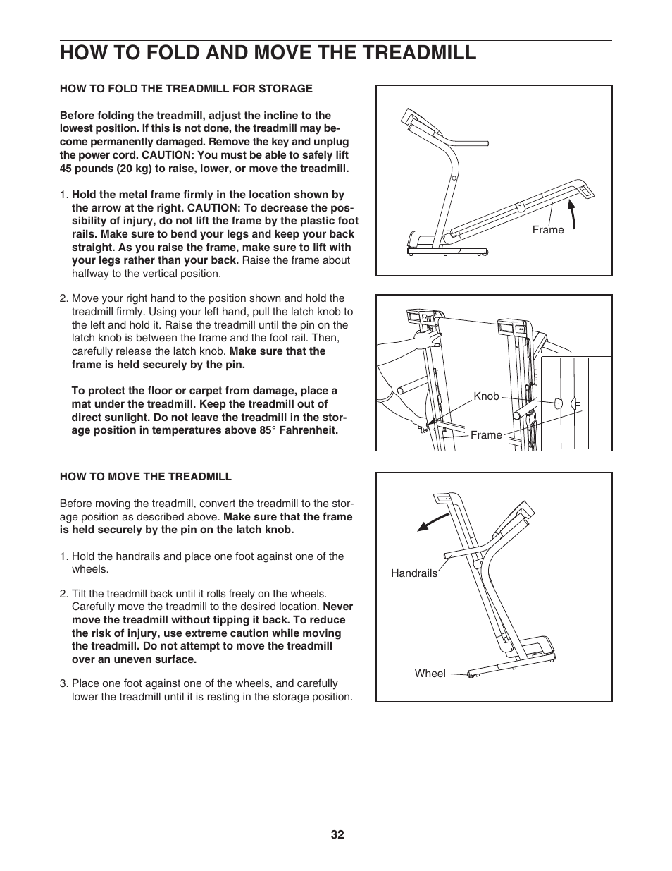 How to fold and move the treadmill | NordicTrack TREADMILL NTL14905.3 User Manual | Page 32 / 42