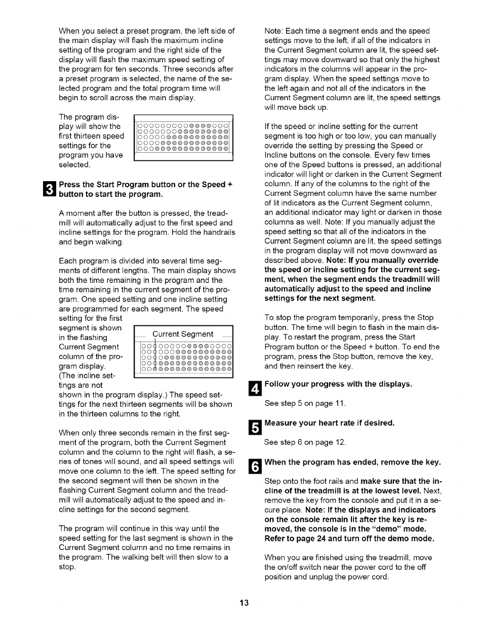 Follow your progress with the displays, Measure your heart rate if desired, When the program has ended, remove the key | NordicTrack NTTL17900 User Manual | Page 13 / 34