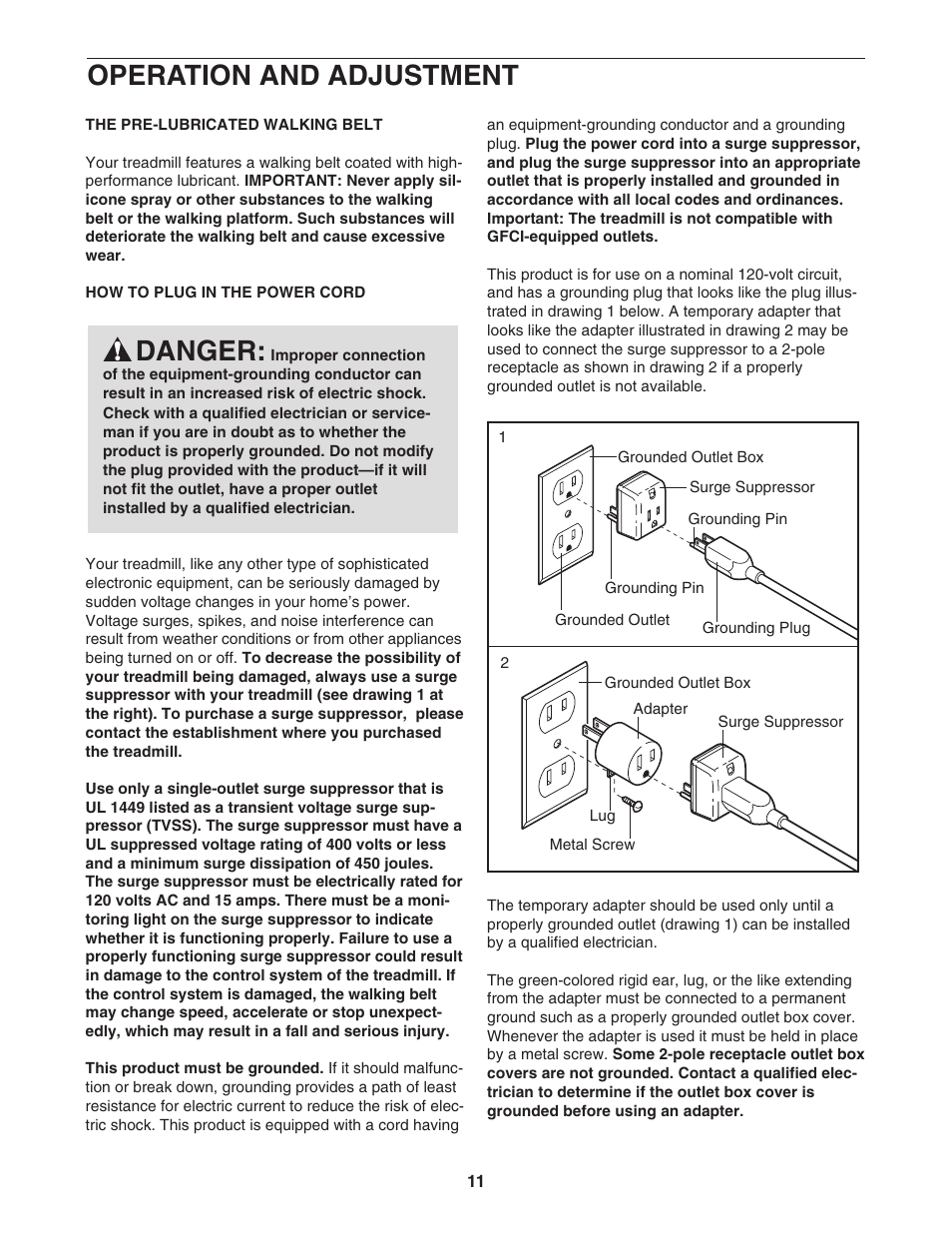 Operation and adjustment, Danger | NordicTrack R 7200 treadmill NTL2295 M.0 User Manual | Page 11 / 38