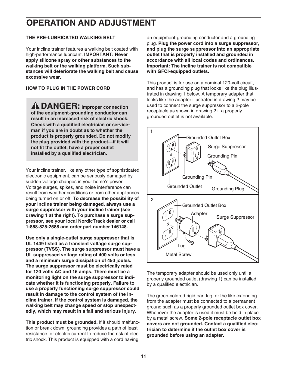 Operation and adjustment, Danger | NordicTrack Incline Trainer NTK14940 User Manual | Page 11 / 38