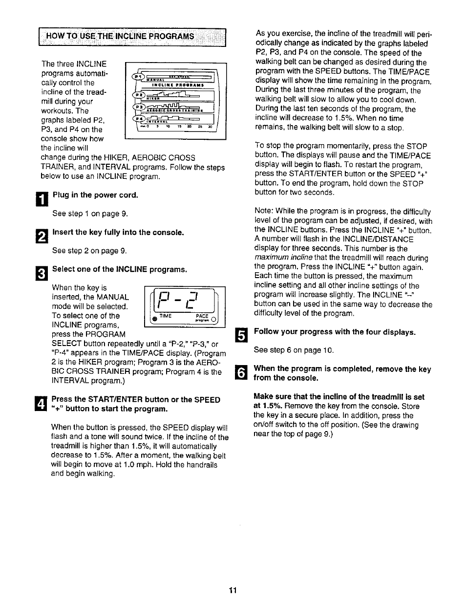 Plug in the power cord, Insert the key fully into the console, Select one of the incline programs | Follow your progress with the four displays | NordicTrack 831.2988 User Manual | Page 11 / 26