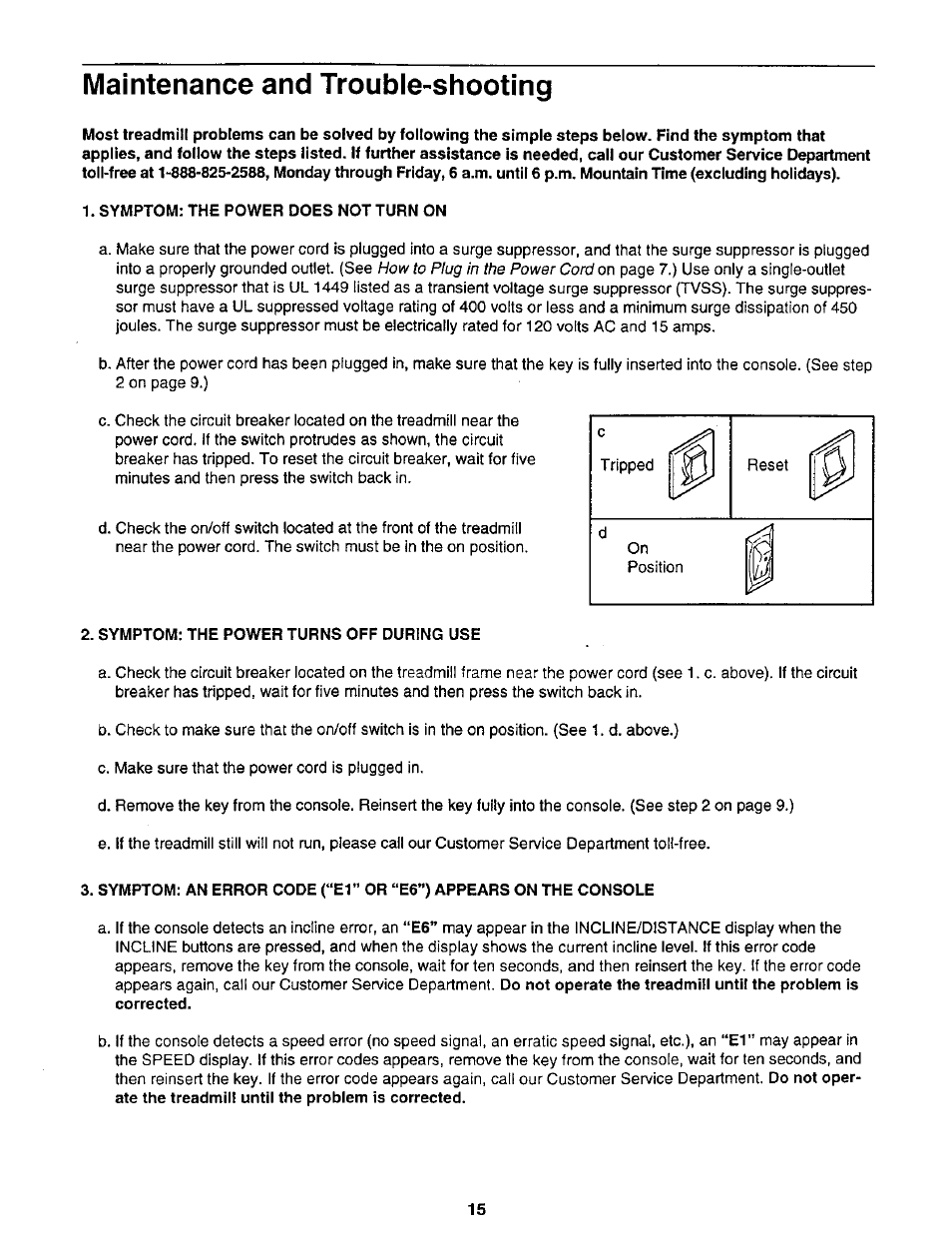 Maintenance and trouble-shooting, Symptom: the power does not turn on, Symptom: the power turns off during use | NordicTrack 831.2988 User Manual | Page 15 / 26