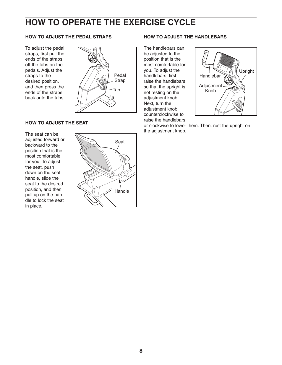 How to operate the exercise cycle | NordicTrack NTC4015.2 User Manual | Page 8 / 24