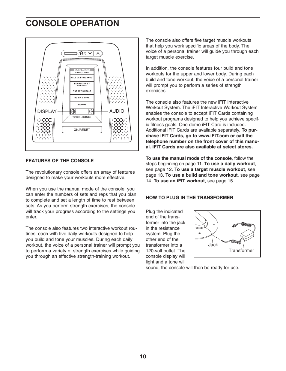 Console operation | NordicTrack PT3 NTCCSY9897.0 User Manual | Page 10 / 20
