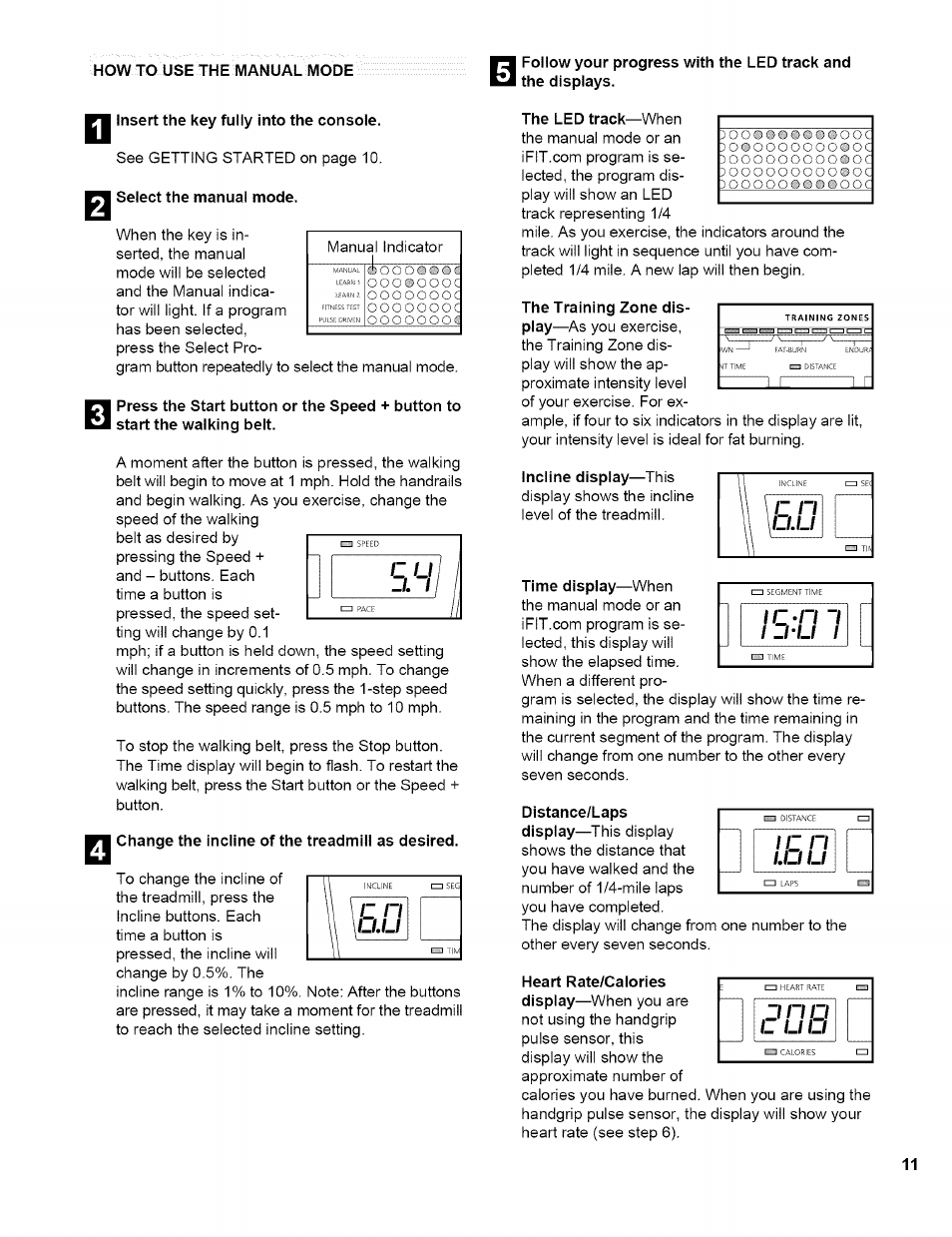 Insert the key fully into the console, Change the incline of the treadmill as desired, C li | Ij‘u i, 0 li, C li o | NordicTrack EXP2000 NTTL11994 User Manual | Page 11 / 33