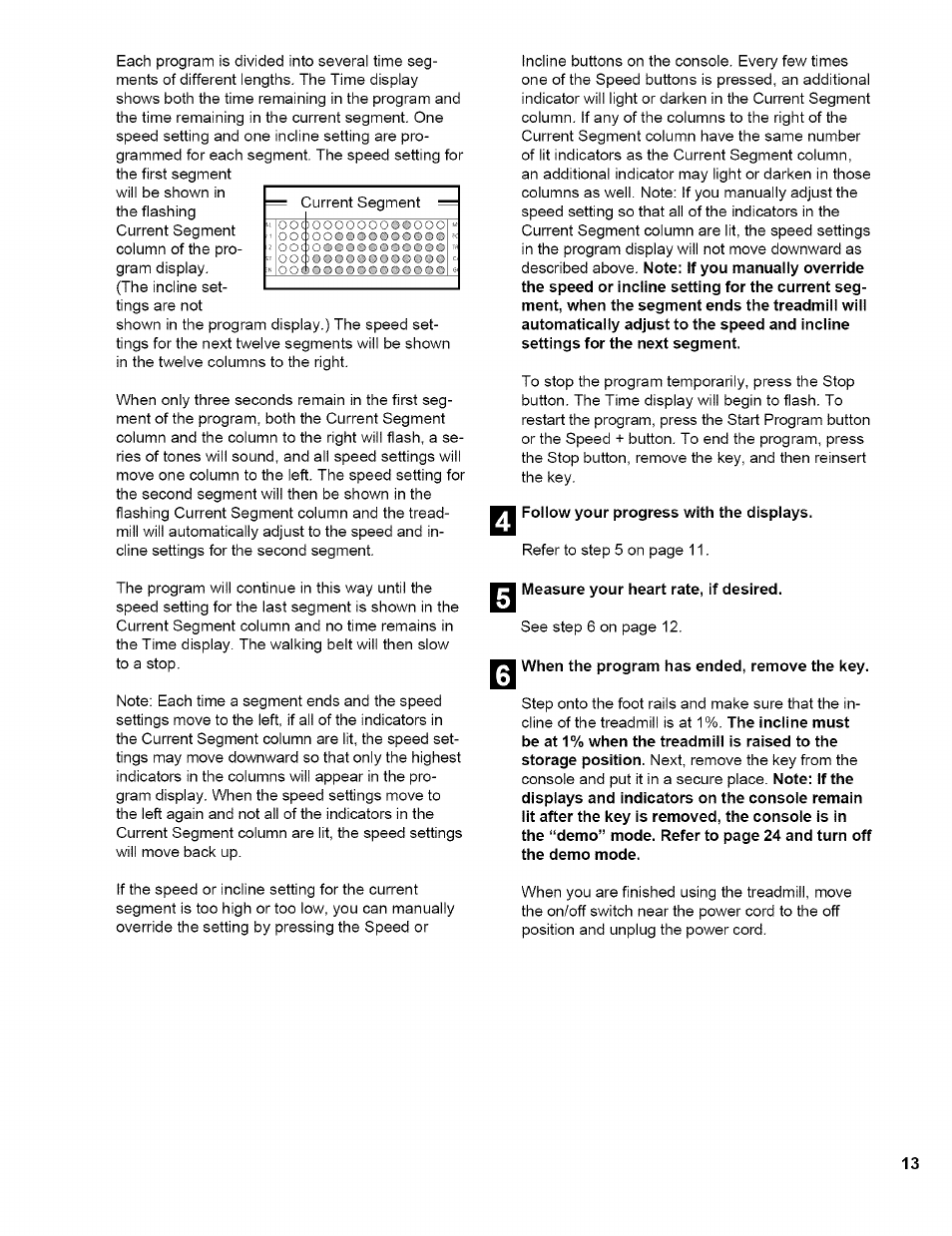 Follow your progress with the displays, Measure your heart rate, if desired, When the program has ended, remove the key | NordicTrack EXP2000 NTTL11994 User Manual | Page 13 / 33