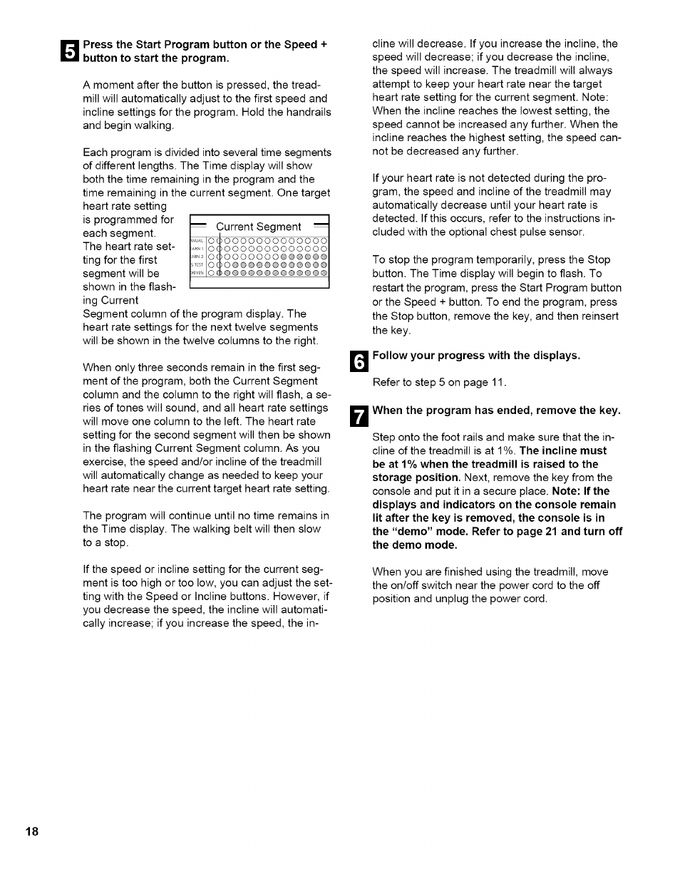 Follow your progress with the displays, When the program has ended, remove the key | NordicTrack EXP2000 NTTL11994 User Manual | Page 18 / 33