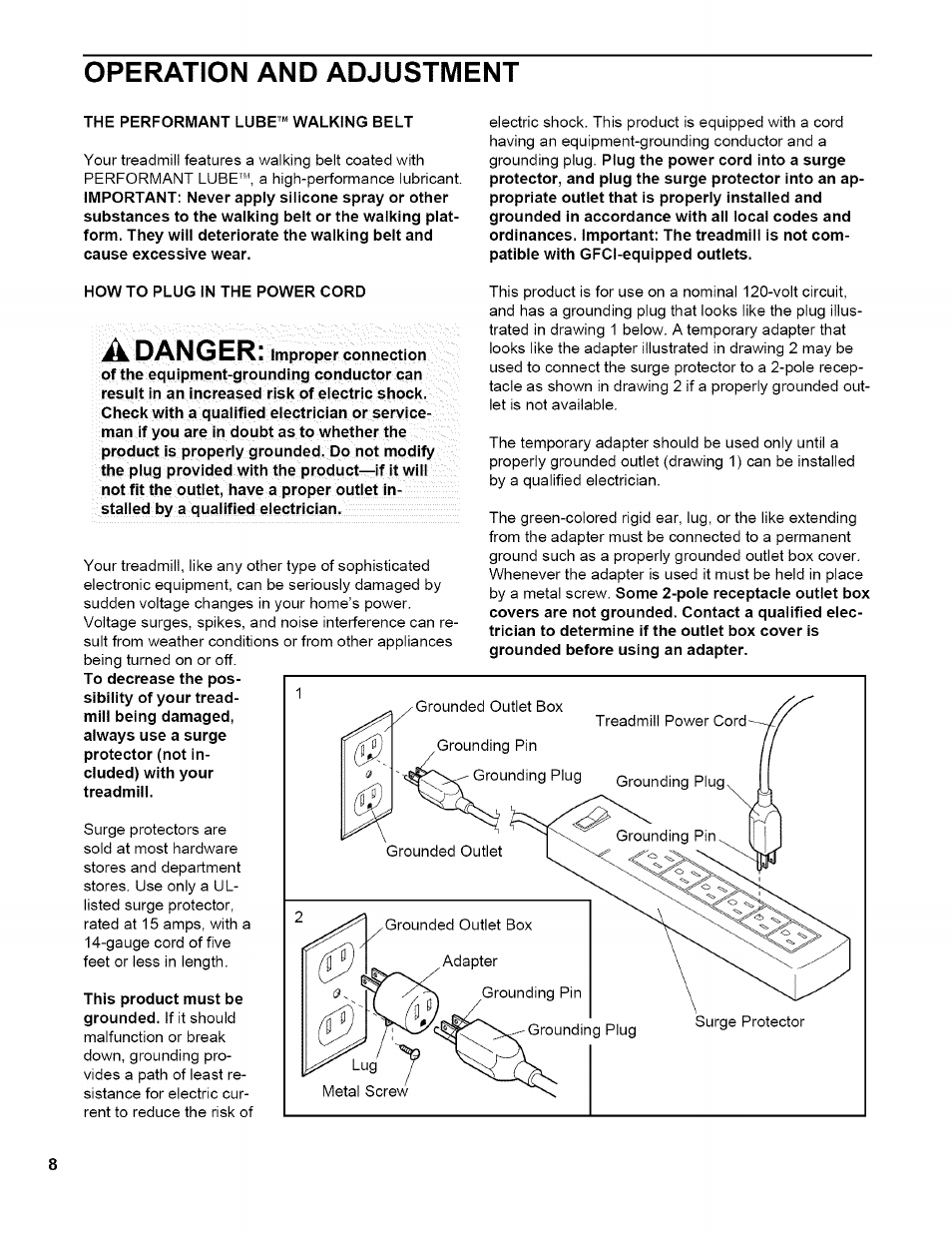 Operation and adjustment, The performant lube™ walking belt, How to plug in the power cord | A danger | NordicTrack EXP2000 NTTL11994 User Manual | Page 8 / 33