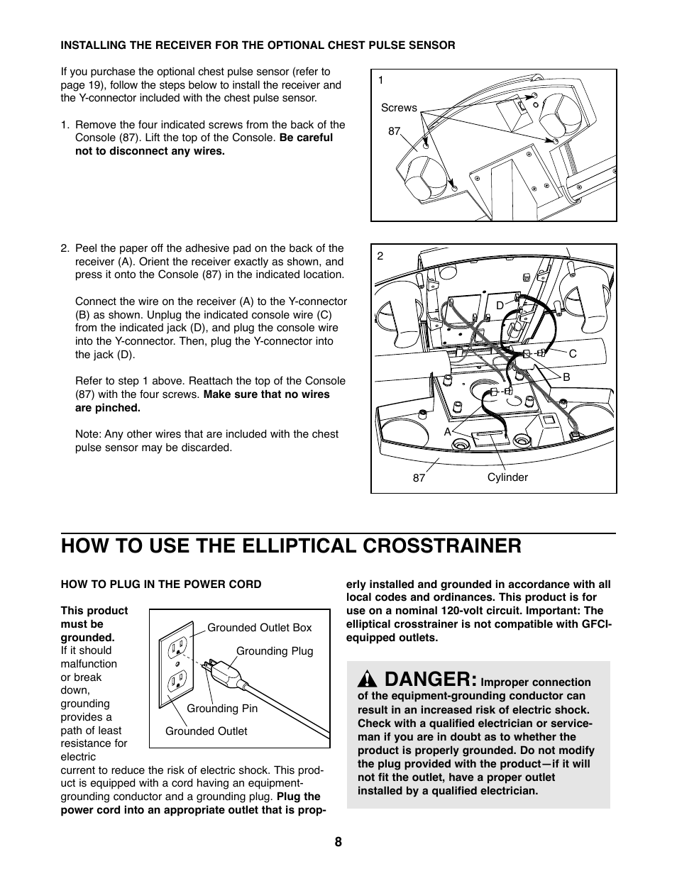 Danger, How to use the elliptical crosstrainer | NordicTrack 831.298650 User Manual | Page 8 / 24