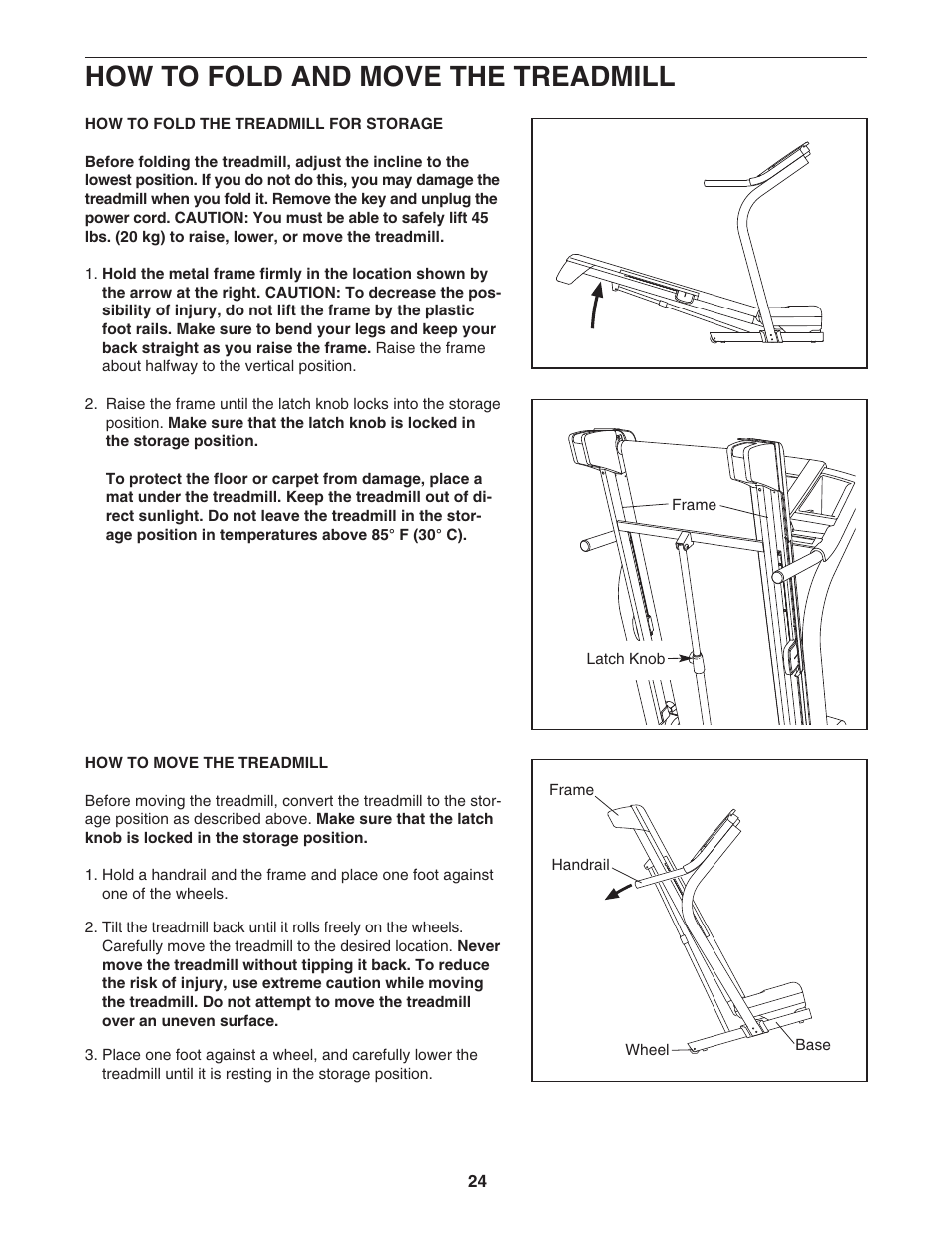 How to fold and move the treadmill | NordicTrack C 2500 NTL09007.0 User Manual | Page 24 / 36