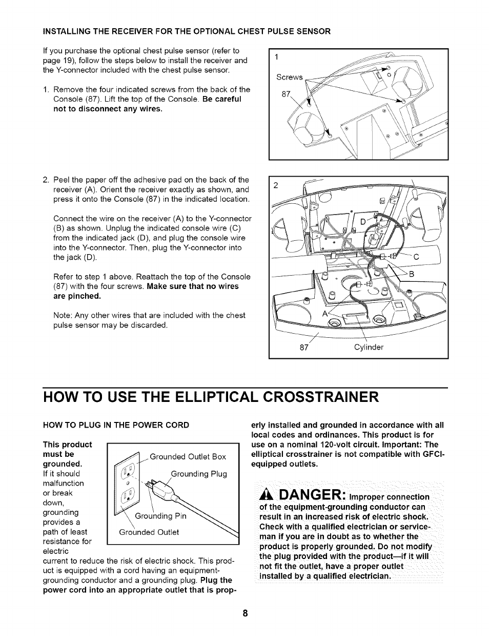 How to use the elliptical crosstrainer, How to plug in the power cord, Danger | NordicTrack CXT 980 831.298651 User Manual | Page 8 / 24