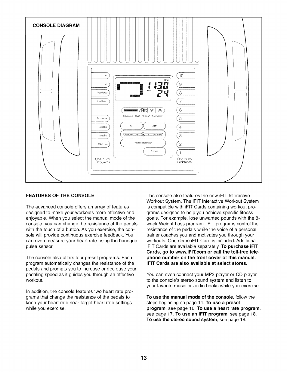 Features of the console | NordicTrack 831.23665.0 User Manual | Page 13 / 28