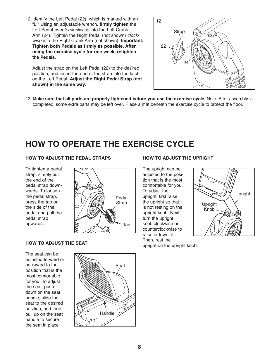 How to operate the exercise cycle | NordicTrack AudioRider NTEX4196.0 User Manual | Page 8 / 20