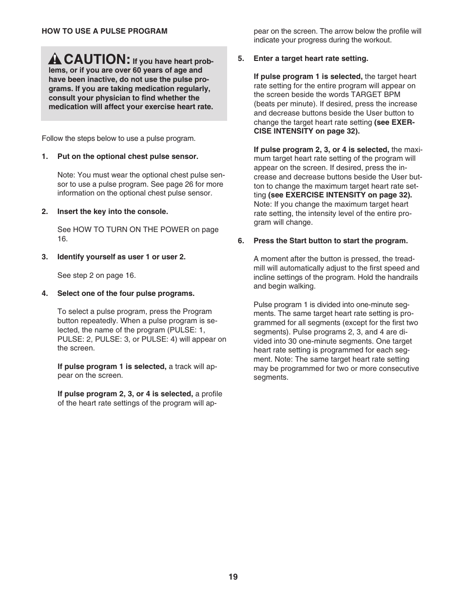 Caution | NordicTrack ViewPoint NTL13007.0 User Manual | Page 19 / 40