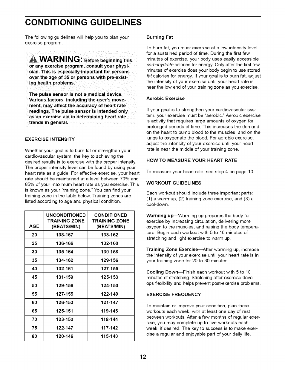 Conditioning guidelines, A warning i before beginning this, Exercise intensity | Burning fat, Aerobic exercise, How to measure your heart rate, Exercise frequency, A warning | NordicTrack NTEL05900 User Manual | Page 12 / 16