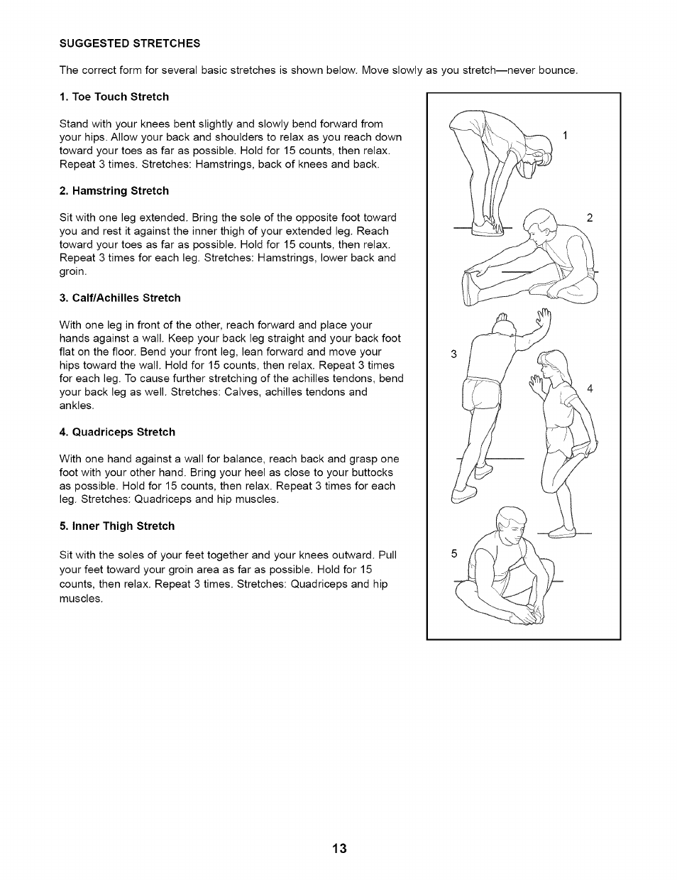 Suggested stretches, Toe touch stretch, Hamstring stretch | Calf/achilles stretch, Quadriceps stretch, Inner thigh stretch | NordicTrack NTEL05900 User Manual | Page 13 / 16