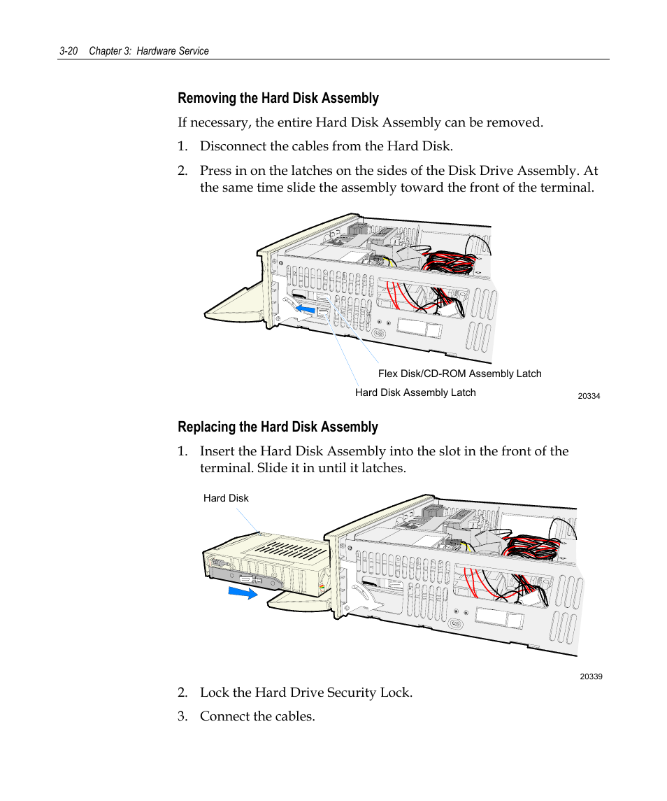 Removing the hard disk assembly, Replacing the hard disk assembly | NCR 7458 User Manual | Page 44 / 112
