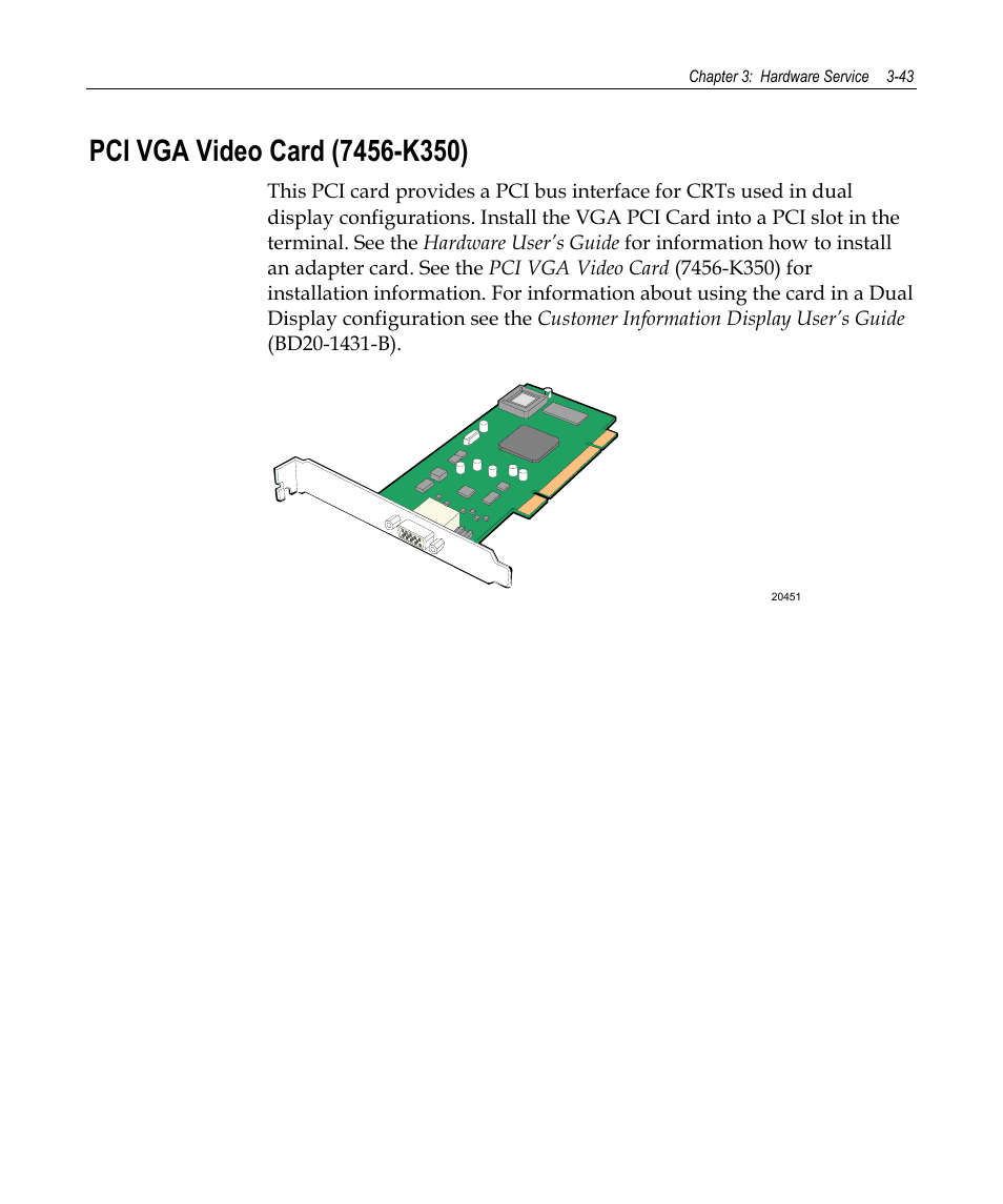 Pci vga video card (7456-k350) | NCR 7458 User Manual | Page 67 / 112