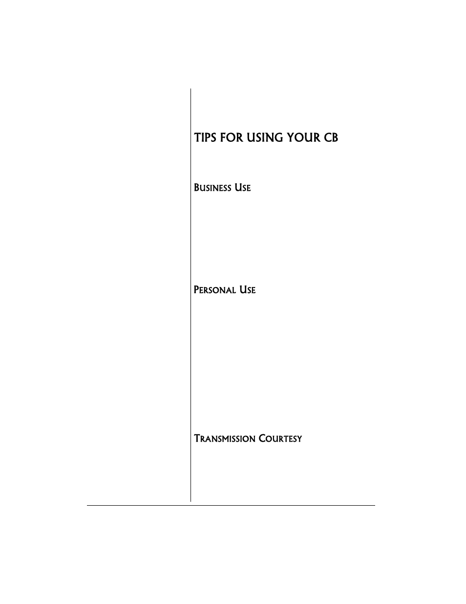 Tips for using your cb, Business use personal use transmission courtesy | Radio Shack TRC521 CB User Manual | Page 8 / 16