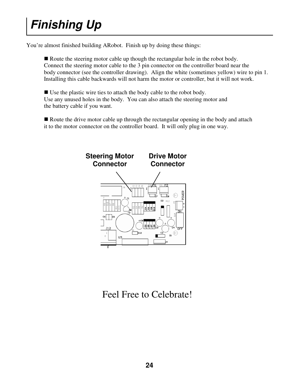 Finishing up, Feel free to celebrate | Radio Shack Mobile Robot User Manual | Page 27 / 54