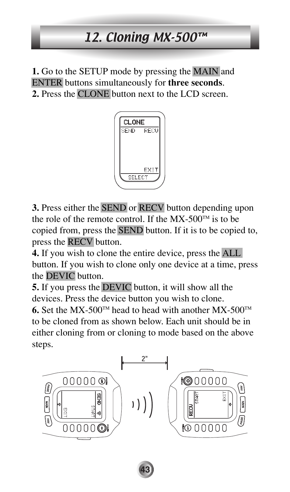 Cloning mx-500, Head to head with another mx-500 | Universal Remote Control (URS) MX-500 User Manual | Page 44 / 80