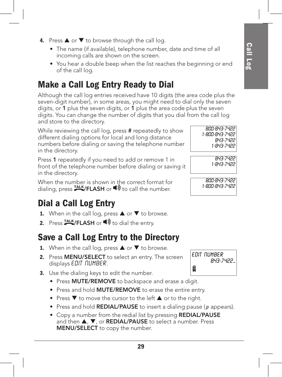 Make a call log entry ready to dial, Dial a call log entry, Save a call log entry to the directory | Call l og | Radio Shack 43-327 User Manual | Page 29 / 60