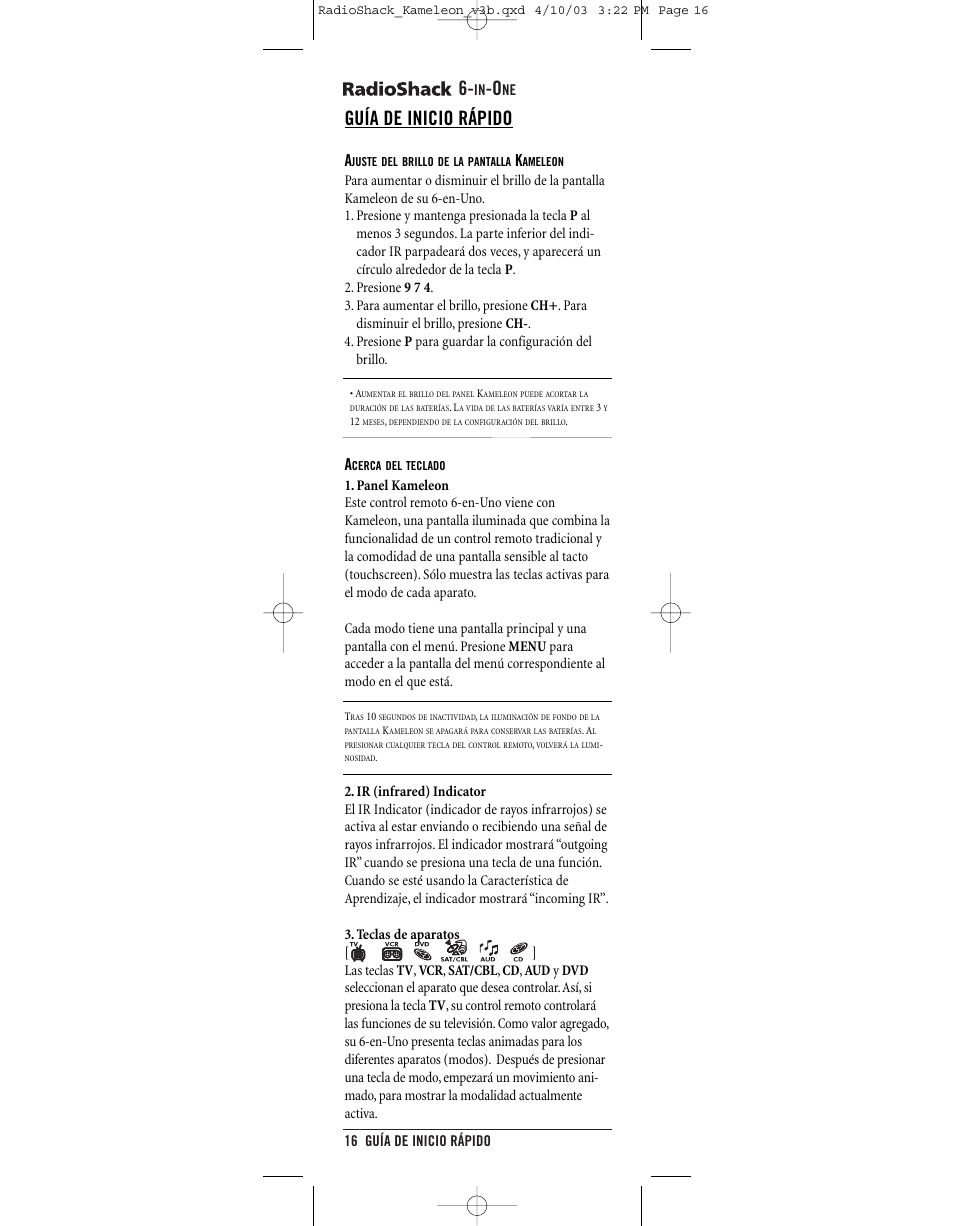 Guía de inicio rápido | Radio Shack 6-IN-ONE TOUCHSCREEN REMOTE User Manual | Page 16 / 62