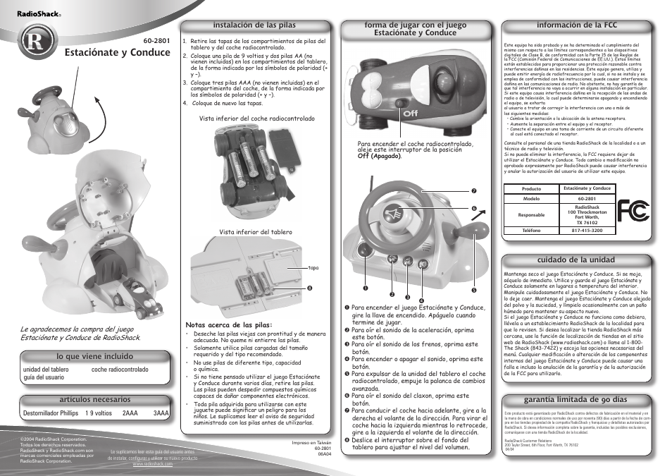 Estaciónate y conduce, Instalación de las pilas, Lo que viene incluido información de la fcc | Forma de jugar con el juego estaciónate y conduce, Cuidado de la unidad, Garantía limitada de 90 días, Artículos necesarios | Radio Shack 60-2801 User Manual | Page 2 / 2