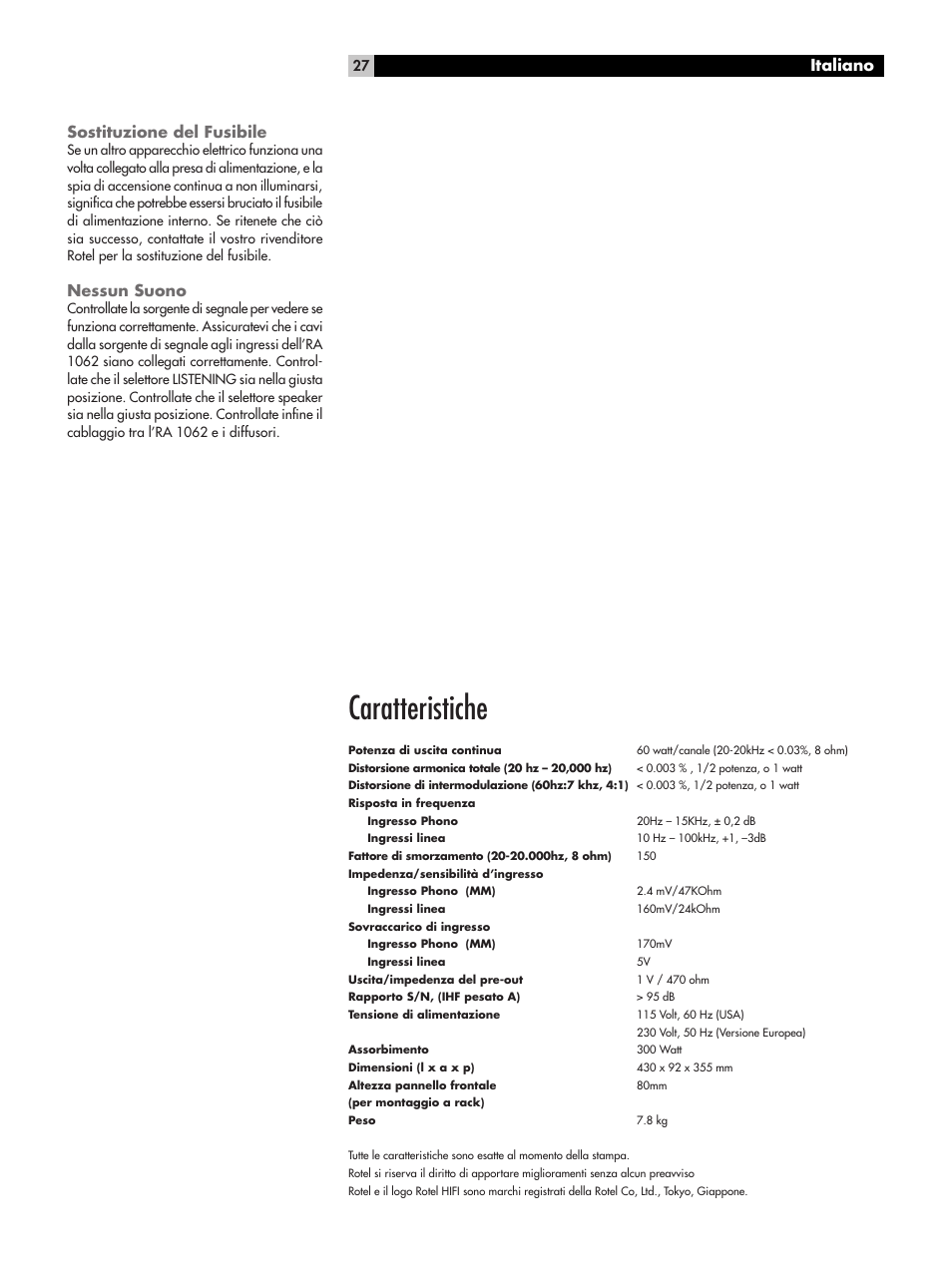 Caratteristiche, Sostituzione del fusibile, Nessun suono | Italiano | ROTEL RA-1062 User Manual | Page 27 / 54