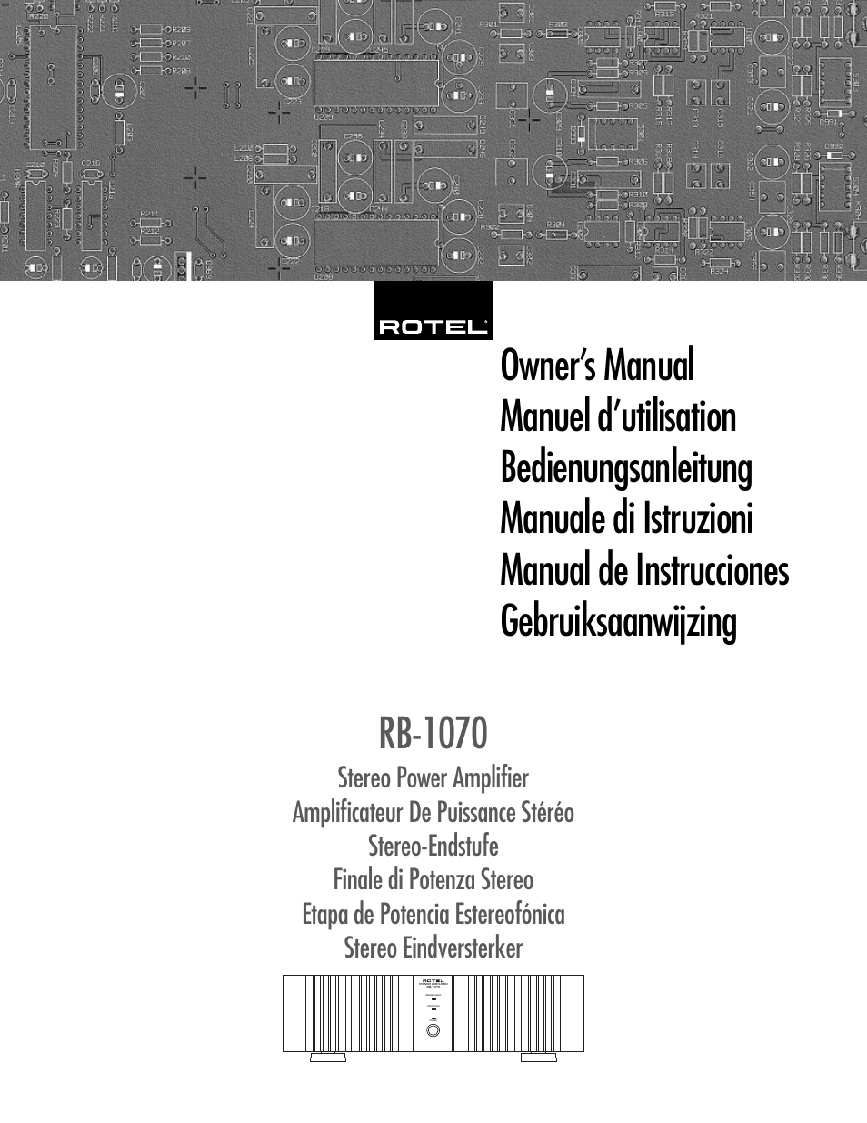 ROTEL High Current Two Channel Amplifier RB-1070 User Manual | 35 pages