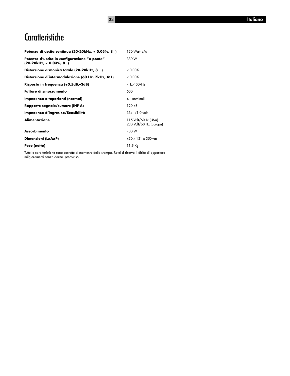 Caratteristiche, Italiano | ROTEL High Current Two Channel Amplifier RB-1070 User Manual | Page 23 / 35