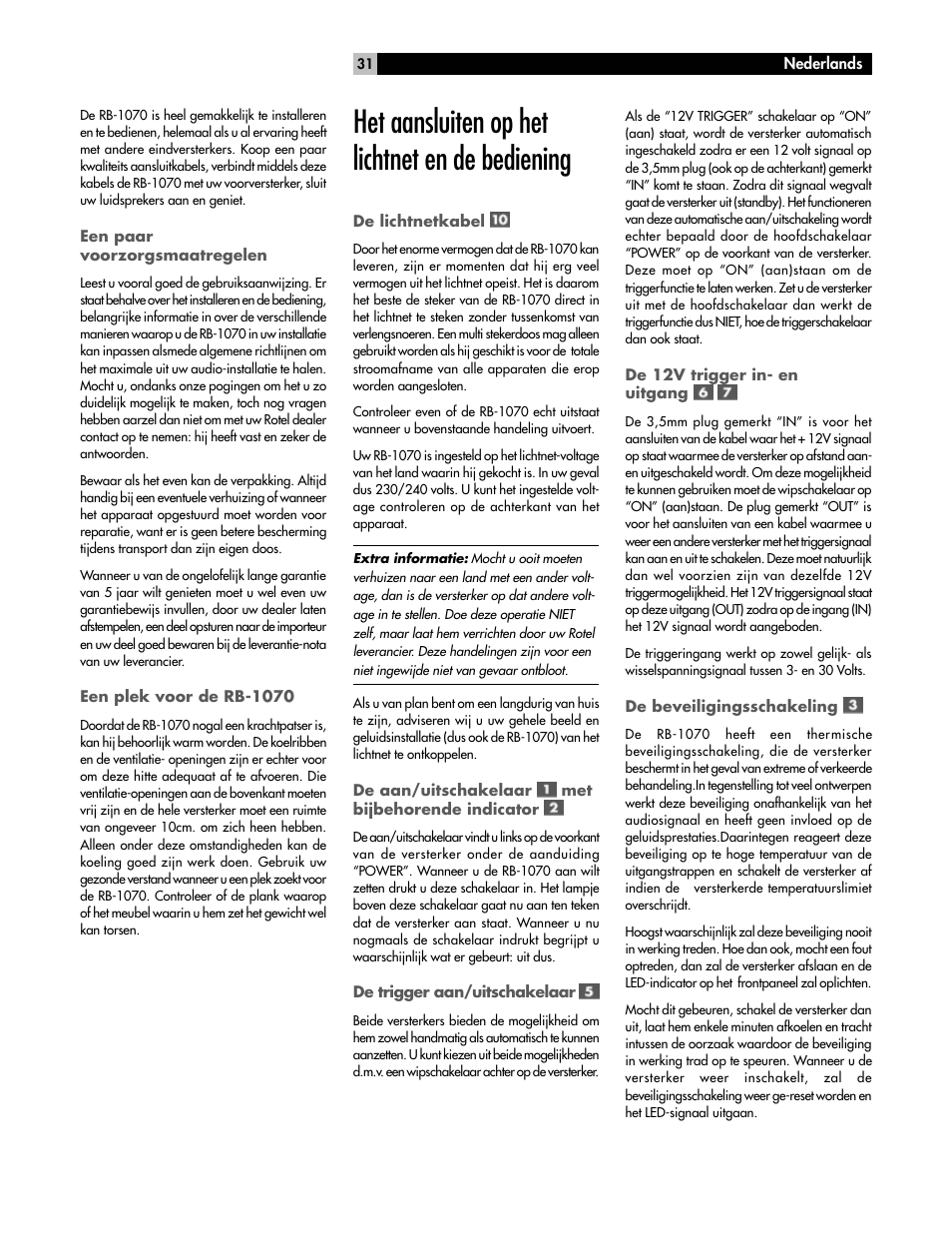 Het aansluiten op het lichtnet en de bediening | ROTEL High Current Two Channel Amplifier RB-1070 User Manual | Page 31 / 35