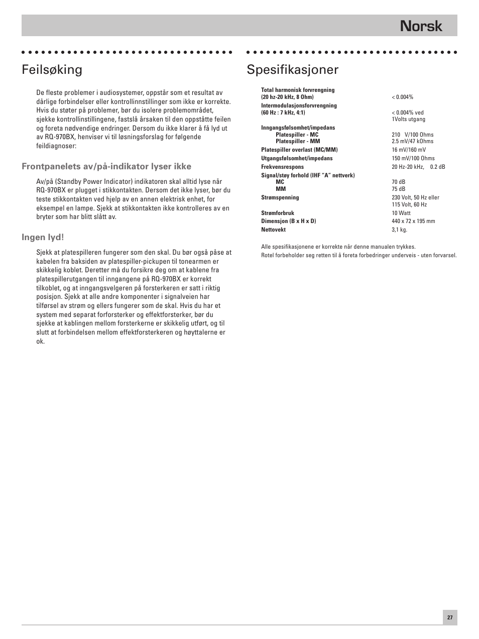 Norsk, Feilsøking, Spesifikasjoner | Frontpanelets av/på-indikator lyser ikke, Ingen lyd | ROTEL RQ-970BX User Manual | Page 31 / 32