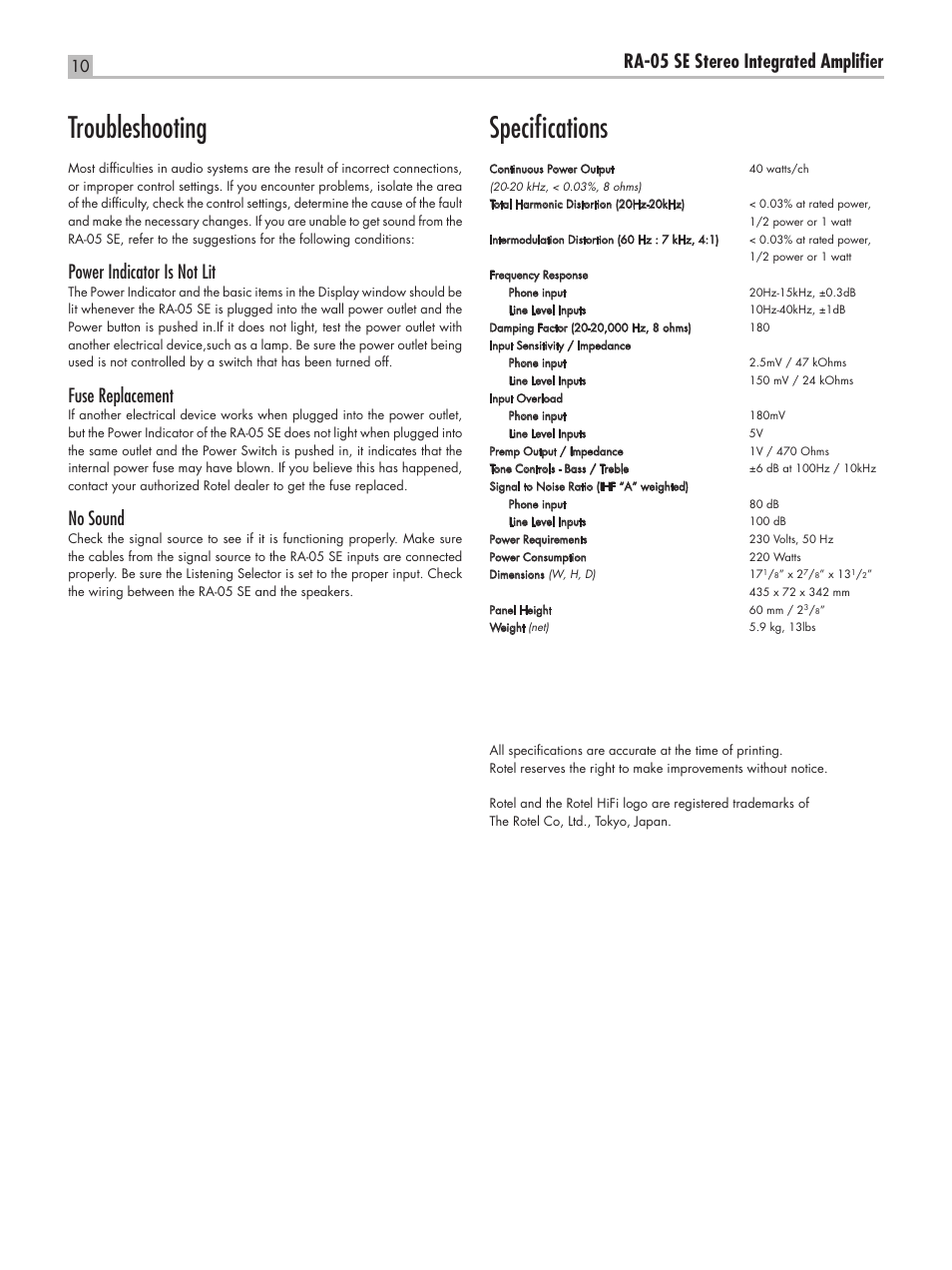 Troubleshooting, Speciﬁcations, Ra-05 se stereo integrated ampliﬁer | Power indicator is not lit, Fuse replacement, No sound | ROTEL RA-05 SE User Manual | Page 10 / 64