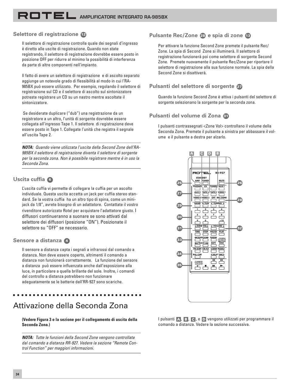 Attivazione della seconda zona, Selettore di registrazione, Uscita cuffia | Sensore a distanza, Pulsante rec/zone, E spia di zone, Pulsanti del selettore di sorgente, Pulsanti del volume di zona, Amplificatore integrato ra-985bx | ROTEL RA-985BX User Manual | Page 34 / 54