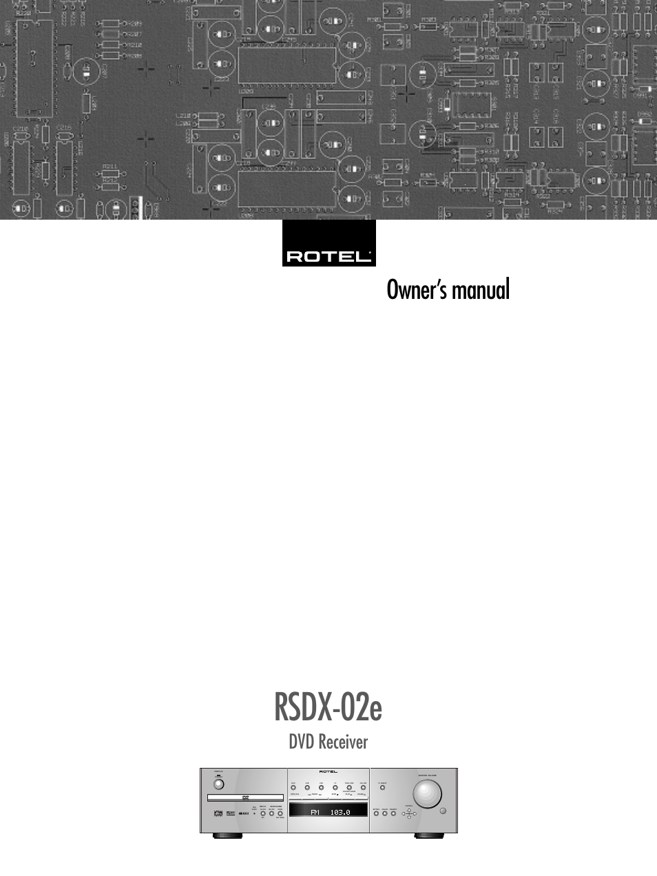 ROTEL RSDX-02e User Manual | 40 pages