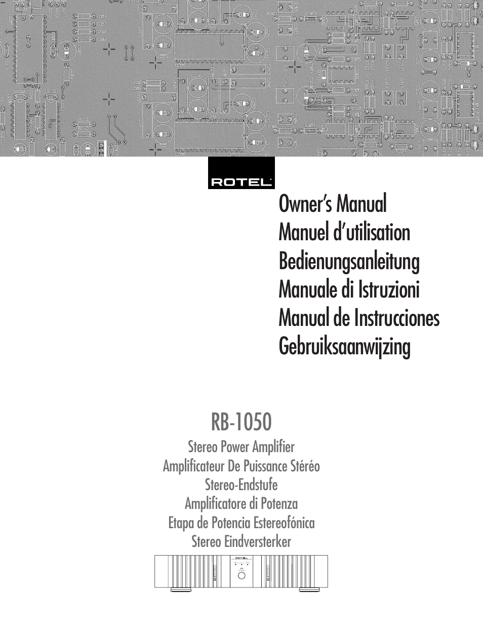 ROTEL High Current Two Channel Amplifier RB-1050 User Manual | 34 pages