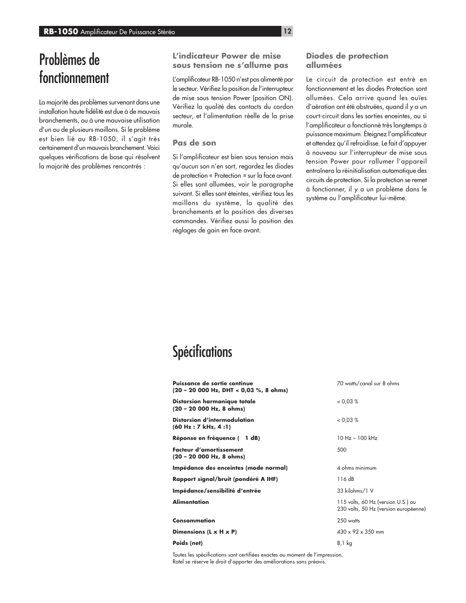 Problèmes de fonctionnement, Spécifications | ROTEL High Current Two Channel Amplifier RB-1050 User Manual | Page 12 / 34