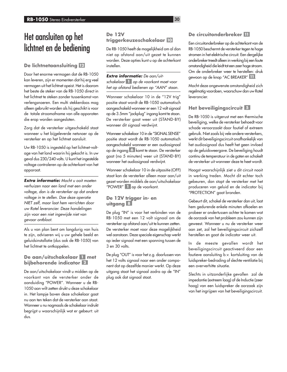 Het aansluiten op het lichtnet en de bediening | ROTEL High Current Two Channel Amplifier RB-1050 User Manual | Page 30 / 34