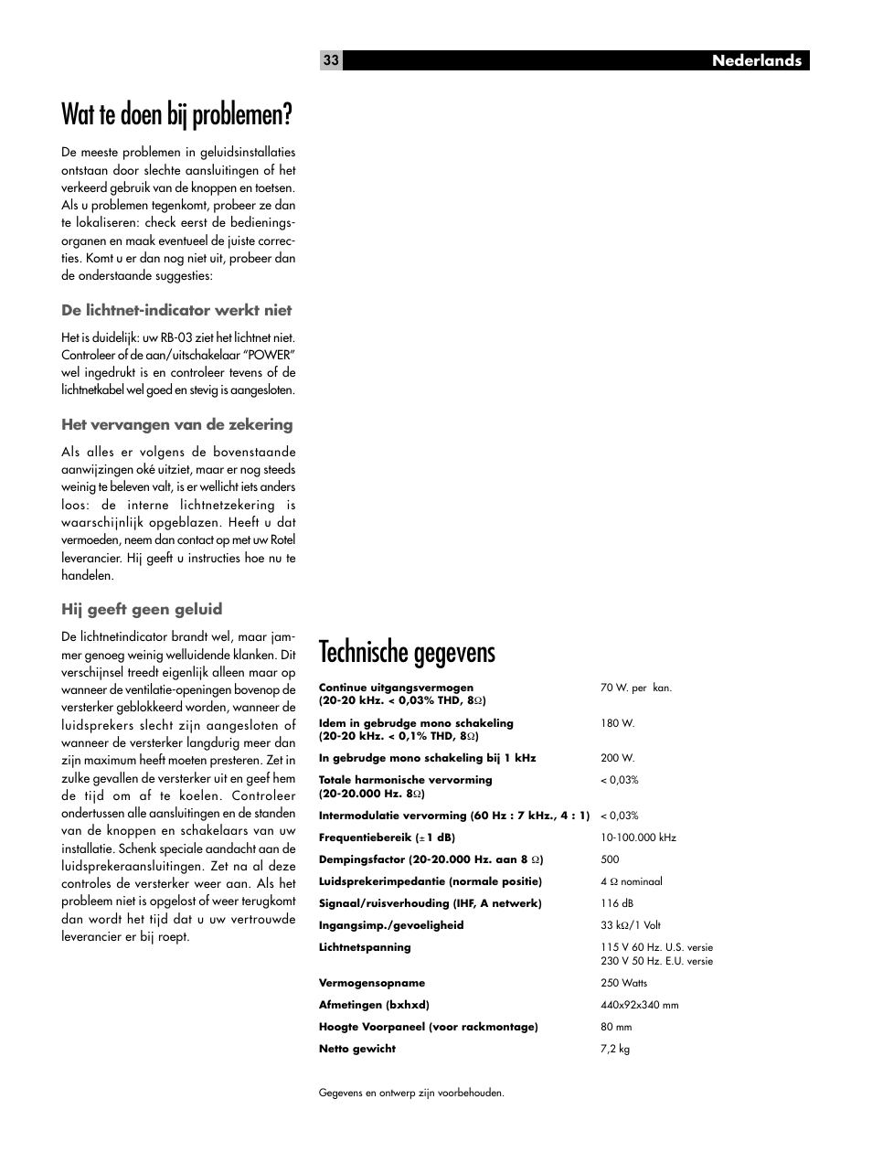 Het vervangen van de zekering, Hij geeft geen geluid, Technische gegevens | Wat te doen bij problemen | ROTEL RB-03 User Manual | Page 33 / 40