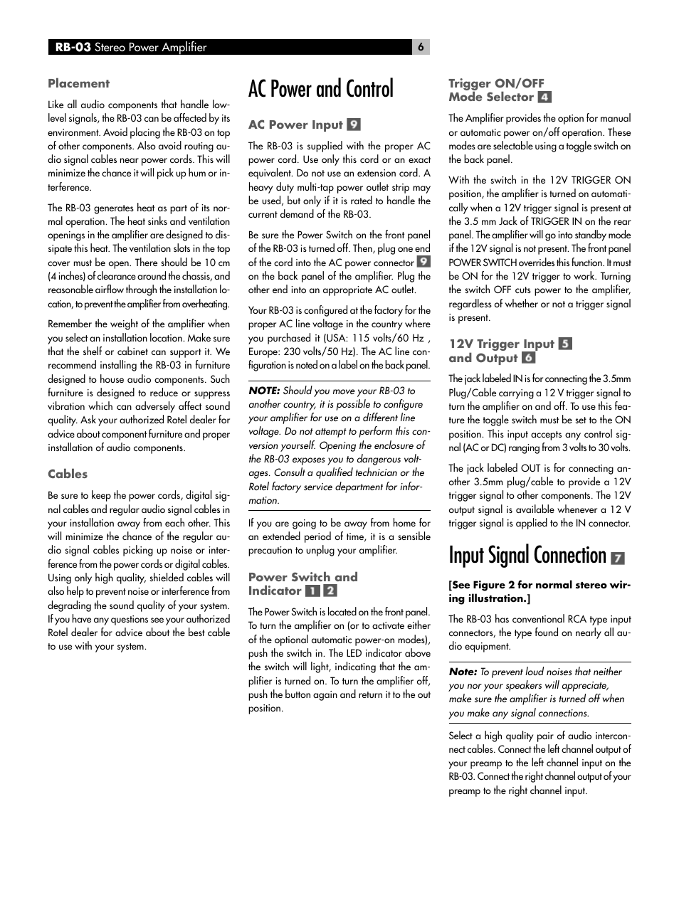Placement, Cables, Ac power and control ac power input | Power switch and indicator, Trigger on/off mode selector, 12v trigger input, And output, Input signal connection, Ac power and control | ROTEL RB-03 User Manual | Page 6 / 40