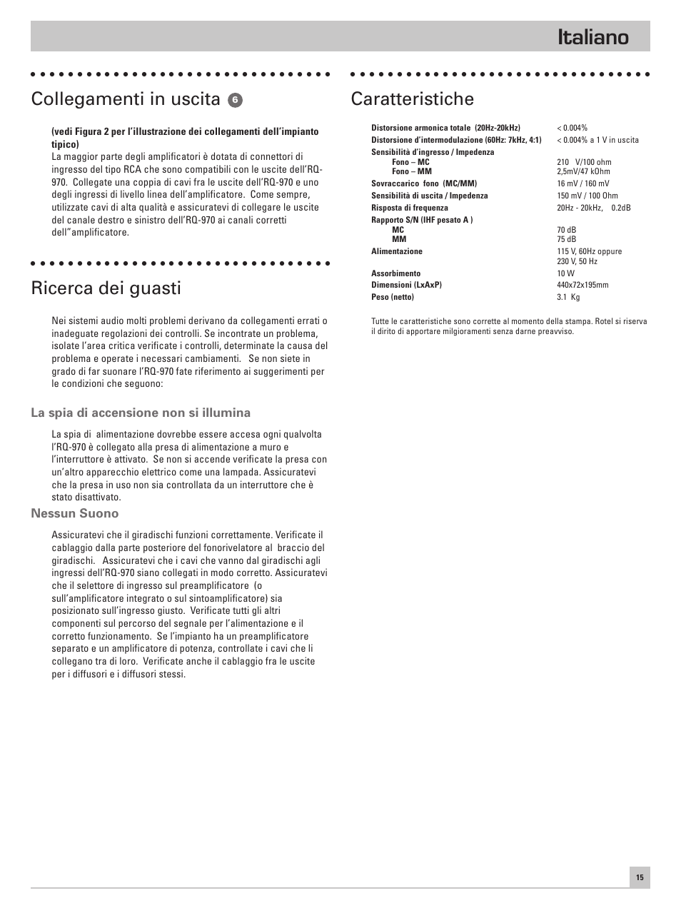 Italiano, Collegamenti in uscita, Ricerca dei guasti | Caratteristiche, La spia di accensione non si illumina, Nessun suono | ROTEL RQ-970 User Manual | Page 19 / 32