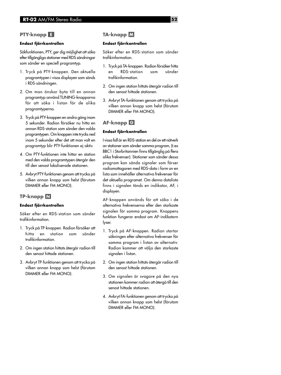 Pty-knapp, Tp-knapp, Ta-knapp | Af-knapp | ROTEL RT-02 User Manual | Page 52 / 54