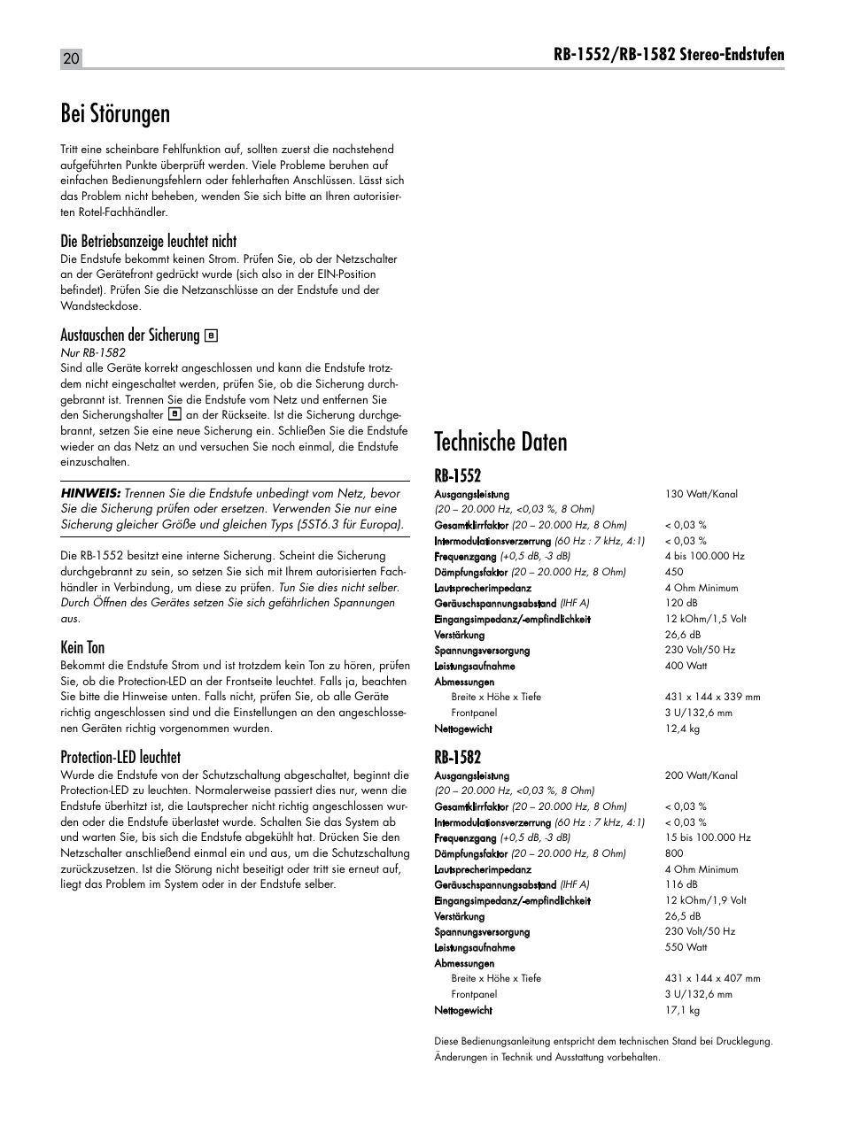 Bei störungen, Technische daten, Die betriebsanzeige leuchtet nicht | Austauschen der sicherung, Kein ton, Protection-led leuchtet, Rb-1552, Rb-1582 | ROTEL RB-1582 User Manual | Page 20 / 48