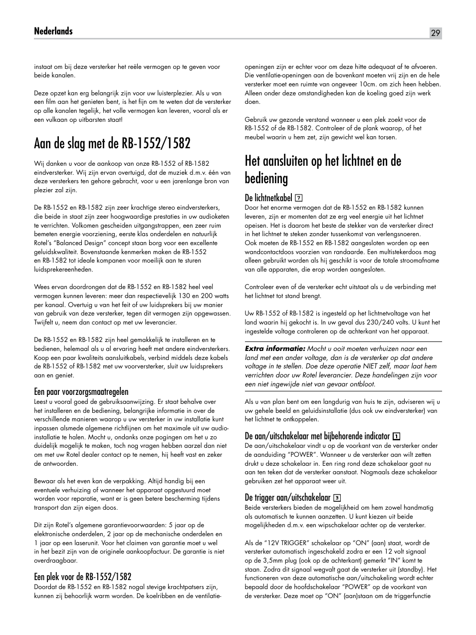 Het aansluiten op het lichtnet en de bediening, Nederlands, Een paar voorzorgsmaatregelen | De lichtnetkabel, De aan/uitschakelaar met bijbehorende indicator, De trigger aan/uitschakelaar | ROTEL RB-1582 User Manual | Page 29 / 48