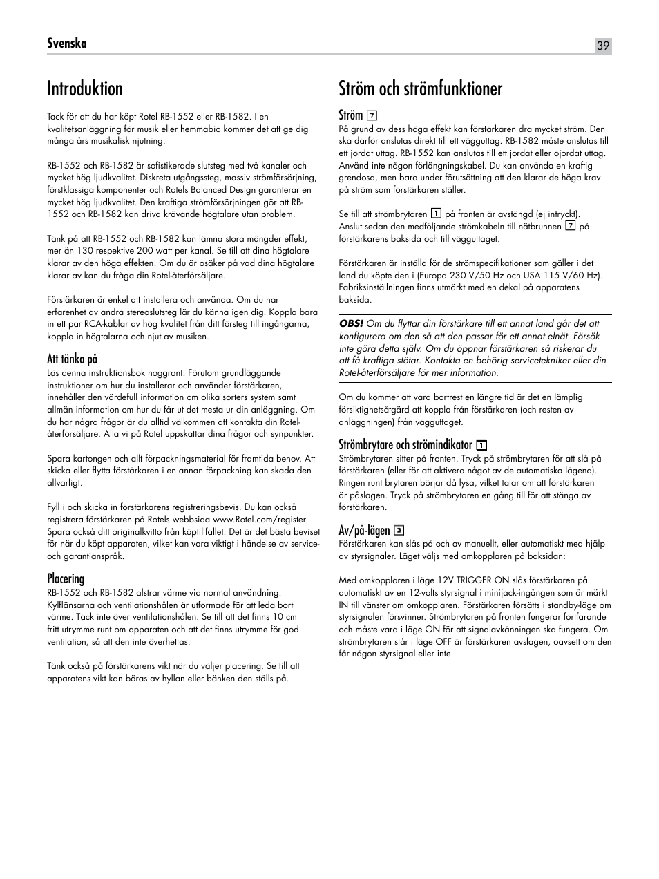 Introduktion, Ström och strömfunktioner, Svenska | Att tänka på, Placering, Ström, Strömbrytare och strömindikator, Av/på-lägen | ROTEL RB-1582 User Manual | Page 39 / 48